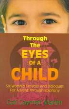 Through the Eyes of a Child