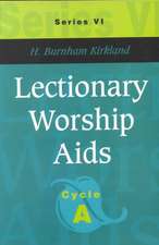 Lectionary Worship Aids: Series VI, Cycle A