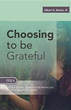 Choosing to Be Grateful