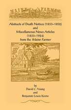 Abstracts of Death Notices (1833-1852) and Miscellaneous News Items from the Maine Farmer (1833-1924)