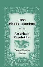 Irish Rhode Islanders in the American Revolution