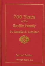 Seven Hundred Years of the Beville Family