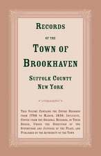 Records of the Town of Brookhaven, Suffolk County, New York