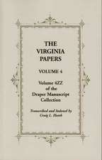 The Virginia Papers, Volume 4, Volume 4zz of the Draper Manuscript Collection