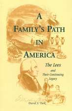 A Family's Path in America: The Lees and Their Continuing Legacy