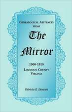 Genealogical Abstracts from the Mirror, 1900-1919, Loudoun County, Virginia