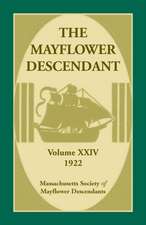 The Mayflower Descendant, Volume 24, 1922