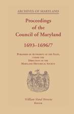 Proceedings of the Council of Maryland, 1693-1696/7