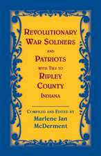 Revolutionary Soldiers and Patriots with ties to Ripley County, Indiana