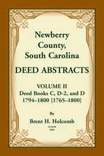 Newberry County, South Carolina Deed Abstracts. Volume II