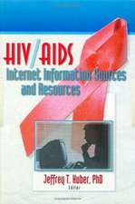 HIV/AIDS Internet Information Sources and Resources