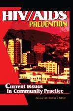 HIV/AIDS Prevention: Current Issues in Community Practice