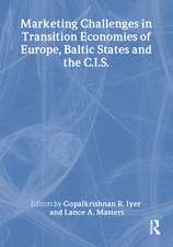 Marketing Challenges in Transition Economies of Europe, Baltic States and the CIS