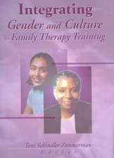 Integrating Gender and Culture in Family Therapy Training