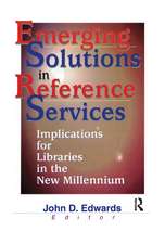 Emerging Solutions in Reference Services