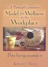 A Pastoral Counselor's Model for Wellness in the Workplace