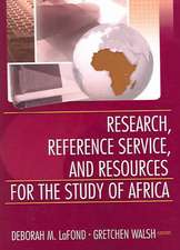 Research, Reference Service, and Resources for the Study of Africa