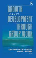 Growth and Development Through Group Work