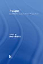 Triangles: Bowen Family Systems Theory Perspectives