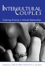 Intercultural Couples: Exploring Diversity in Intimate Relationships