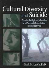 Cultural Diversity and Suicide: Ethnic, Religious, Gender, and Sexual Orientation Perspectives