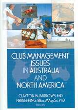 Club Management Issues in Australia and North America