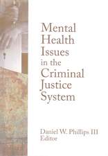 Mental Health Issues in the Criminal Justice System