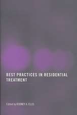 Best Practices in Residential Treatment