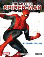 The Amazing Spider-Man: Web-Slinger, Hero, Icon