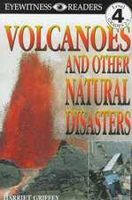 DK Readers L4: Volcanoes and Other Natural Disasters