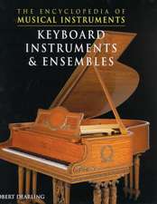 Keyboard Instruments and Ensembles