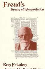 Freud's Dream of Interpretation