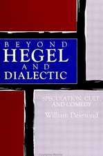 Beyond Hegel and Dialect: Speculation, Cult, and Comedy