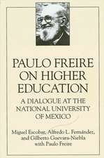 Paulo Freire on Higher E