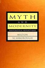 Myth and Modernity: Postcritical Reflections