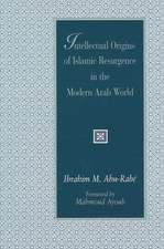 Intellectual Origins of Islamic Resurgence in the Modern Arab World