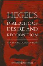 Hegel's Dialectic of Desire and Recognition