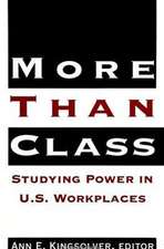 More Than Class: Studying Power in U.S. Workplaces