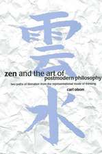 Zen & Art of Postmodern Philosophy