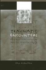 Traumatic Encounters