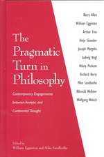 The Pragmatic Turn in Philosophy