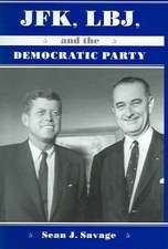 JFK, LBJ, and the Democratic Party