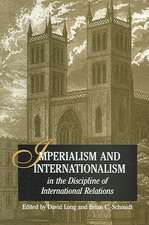 Imperialism and Internationalism in the Discipline of International Relations