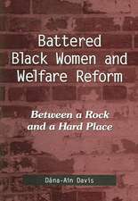 Battered Black Women and Welfare Reform