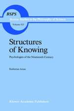 Structures of Knowing: Psychologies of the Nineteenth Century