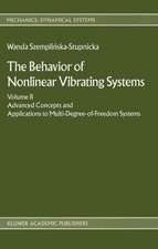 The Behaviour of Nonlinear Vibrating Systems: Volume II: Advanced Concepts and Applications to Multi-Degree-of-Freedom Systems