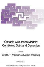 Oceanic Circulation Models: Combining Data and Dynamics