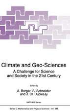 Climate and Geo-Sciences: A Challenge for Science and Society in the 21st Century