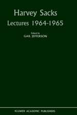 Harvey Sacks Lectures 1964–1965