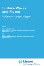 Surface Waves and Fluxes: Volume I — Current Theory